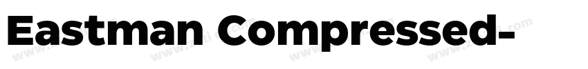 Eastman Compressed字体转换